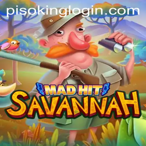 Discover the Thrills of MadHitSavannah: A Unique Gaming Experience with Pisoking
